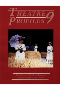 Theatre Profiles 9