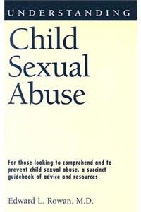 Understanding Child Sexual Abuse