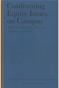 Confronting Equity Issues on Campus