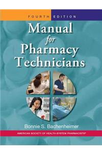 Manual for Pharmacy Technicians