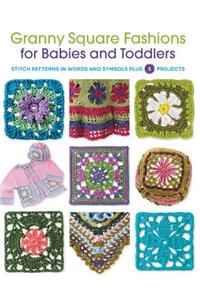 Granny Square Fashions for Babies and Toddlers