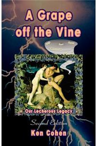 A Grape Off the Vine, Second Edition