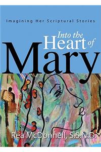 Into the Heart of Mary