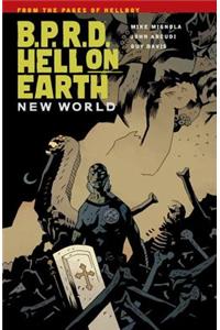 B.P.R.D.: Hell on Earth Volume 1 - New World