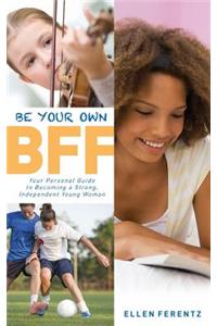 Be Your Own Bff
