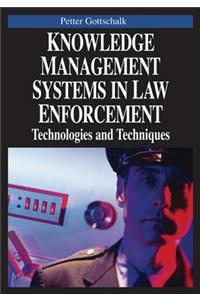 Knowledge Management Systems in Law Enforcement