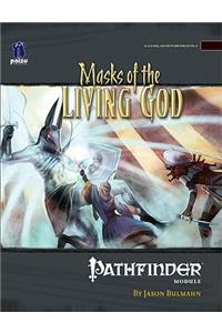 Pathfinder Module: Masks of the Living God