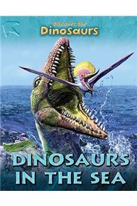 Dinosaurs in the Sea