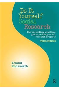 Do It Yourself Social Research