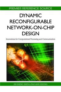 Dynamic Reconfigurable Network-on-Chip Design