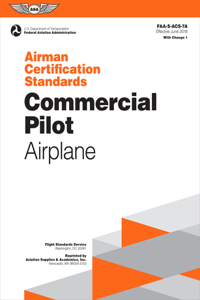 Airman Certification Standards: Commercial Pilot - Airplane (2024)