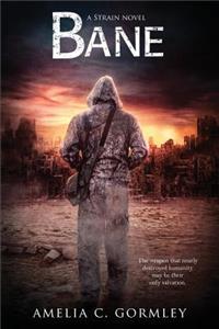 Bane: A Strain Novel