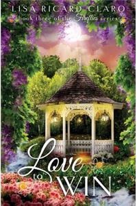 Love to Win: Fireflies Book 3