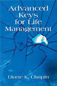 Advanced Keys For Life Management