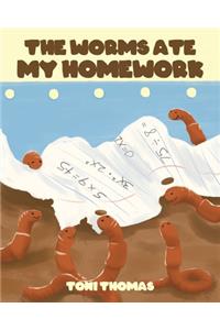 Worms Ate My Homework
