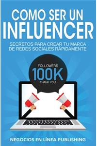 Como ser un Influencer