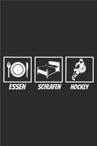 Essen schlafen Hockey