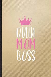 Queen Mom Boss