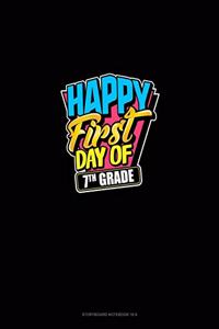Happy First Day of 7th Grade