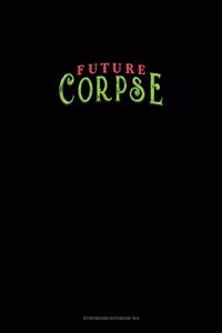 Future Corpse