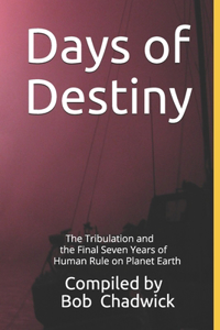 Days of Destiny