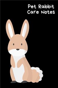 Pet Rabbit Care Notes