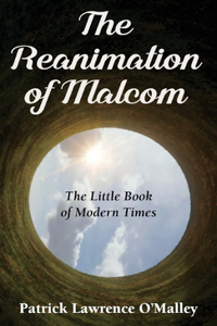 Reanimation of Malcom