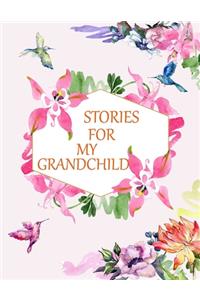 Stories for My Grandchild