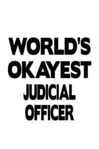 World's Okayest Judicial Officer