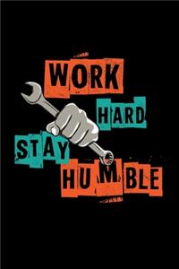 Work hard stay humble