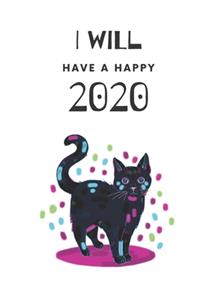 I Will Have A Happy 2020