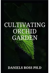 Cultivating Orchid Garden