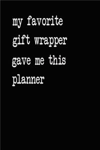 My Favorite Gift Wrapper Gave Me This Planner