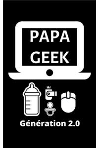 Papa Geek Génération 2.0
