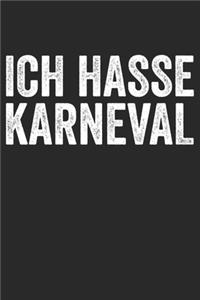Ich hasse Karneval
