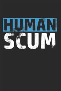 Human Scum Notebook