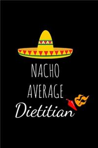 Nacho Average Dietitian