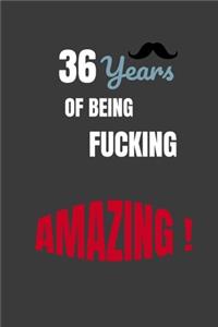36 Years Of Being Amazing