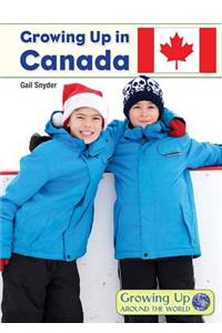 Growing Up in Canada