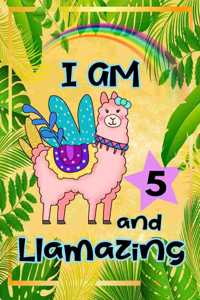 I Am 5 And Llamazing