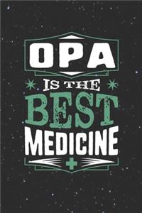 Opa Is The Best Medicine