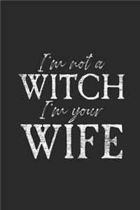 I'm Not A Witch I'm Your Wife