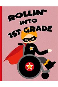 Rollin' into 1st Grade