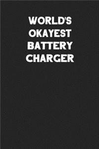 World's Okayest Battery Charger