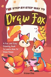 Step-by-Step Way to Draw Fox