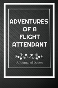 Adventures of A Flight Attendant