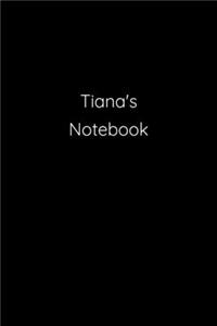 Tiana's Notebook