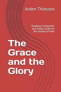 The Grace and the Glory