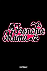 Frenchie Mama Notebook