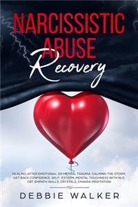 Narcissistic Abuse Recovery